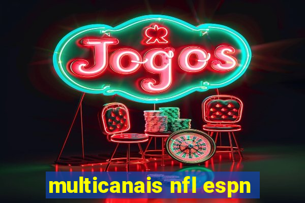 multicanais nfl espn